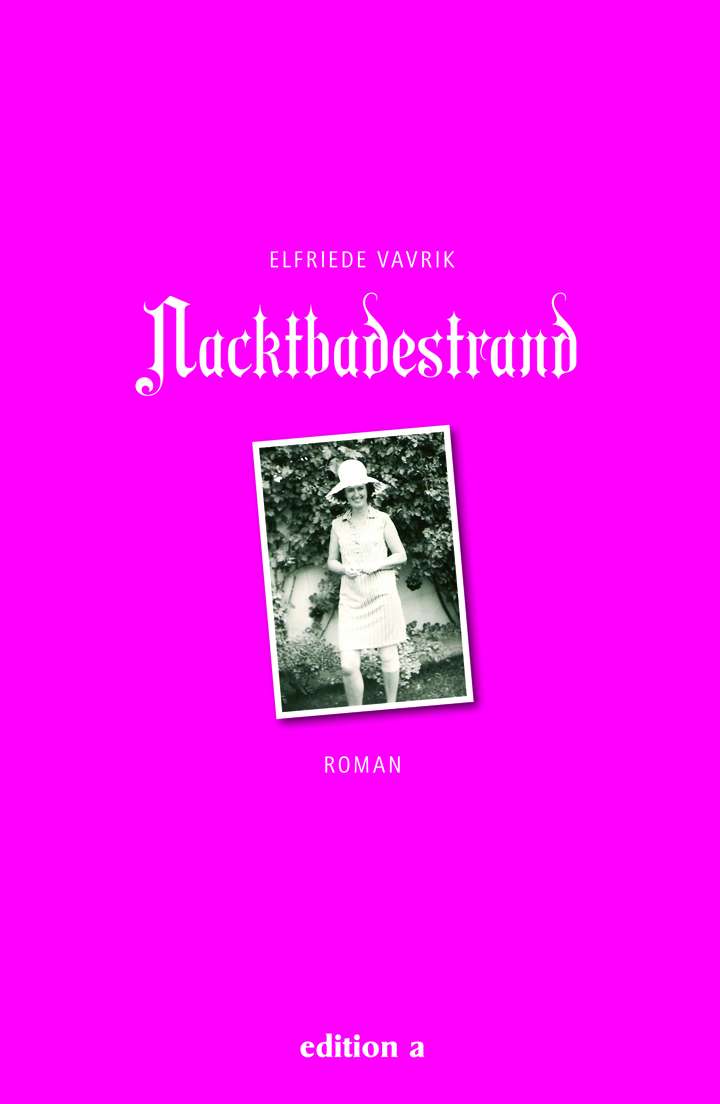 Lesung: Elfriede Vavrik - Nacktbadestrand